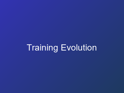 Training Evolution