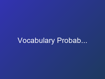 Vocabulary Probability
